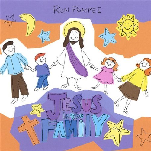 Ron Pompei/Jesus In The Family.Com