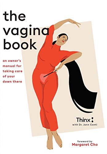 Jenn Conti/The Vagina Book@ An Owner's Manual for Taking Care of Your Down Th