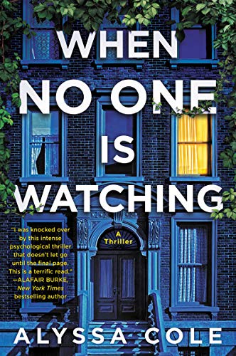 Alyssa Cole/When No One Is Watching@ A Thriller