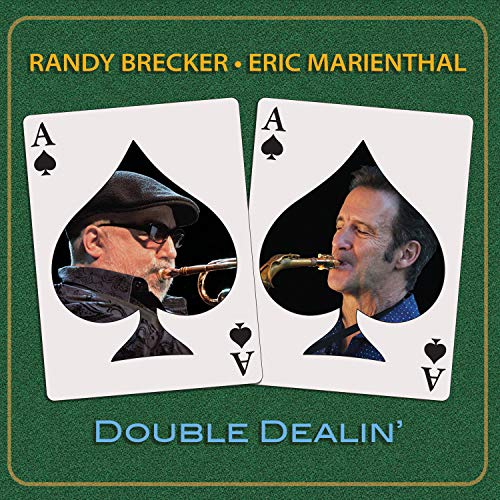 Brecker,Randy / Marienthal,Eri/Double Dealin