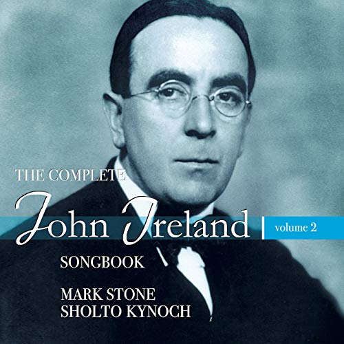 Ireland / Stone / Kynoch/John Ireland Songbook 2
