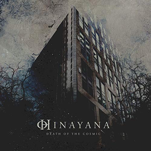 Hinayana/Death Of The Cosmic