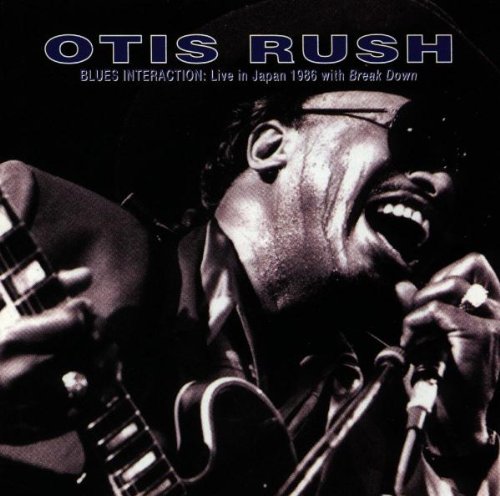 Otis Rush & Break Down/Live In Japan 1986