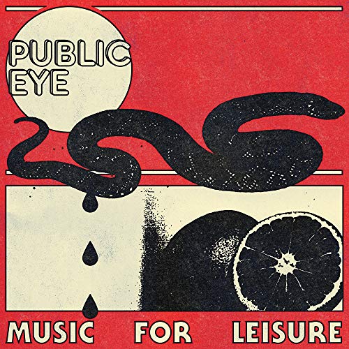 Public Eye Music For Leisure Explicit Version 