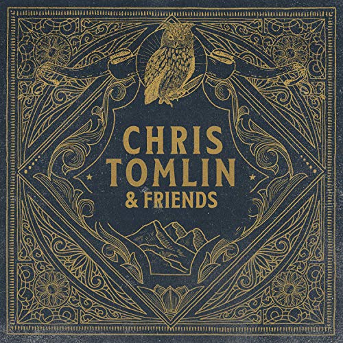 Chris Tomlin Chris Tomlin & Friends 