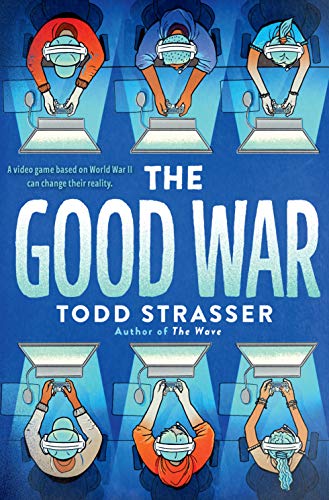 Todd Strasser/The Good War