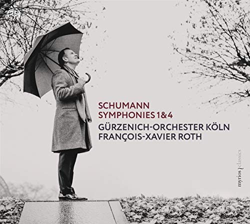 Schumann / Roth / Gurzenich-Or/Symphonies 1 & 4