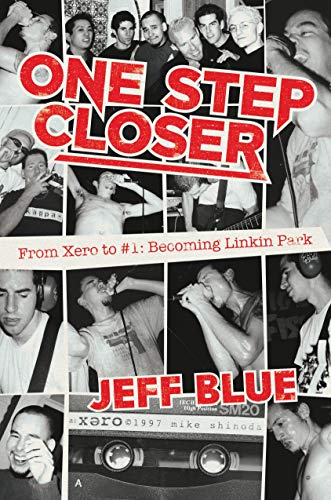 Jeff Blue One Step Closer From Xero To #1 Becoming Linkin Park 