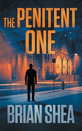 Brian Shea/The Penitent One@ A Boston Crime Thriller