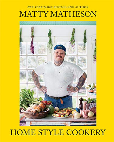 Matty Matheson/Matty Matheson@ Home Style Cookery