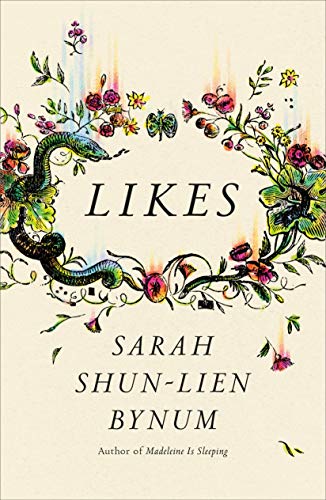 Sarah Shun-Lien Bynum/Likes