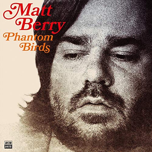 Matt Berry/Phantom Birds