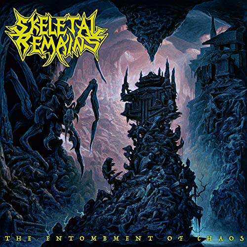 Skeletal Remains/The Entombment Of Chaos