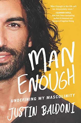 Justin Baldoni/Man Enough@ Undefining My Masculinity