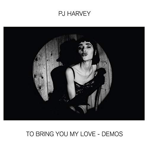 P.J. Harvey/To Bring You My Love: Demos