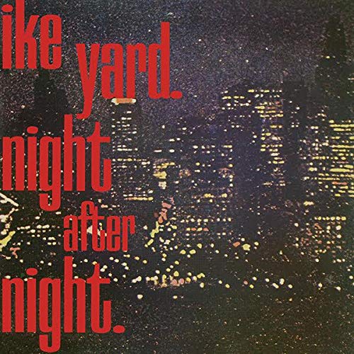 Ike Yard Night After Night Translucent Red Vinyl Rsd Exclusive 