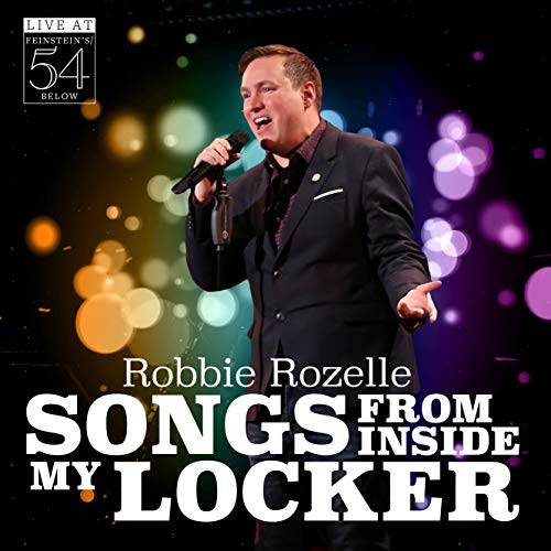 Robbie Rozelle/Songs From Inside My Locker -@Amped Exclusive