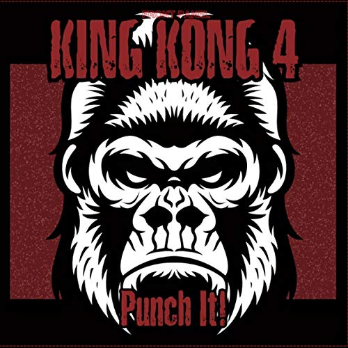 King Kong 4 Punch It Lp 