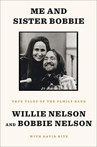 Willie Nelson/Me and Sister Bobbie@True Tales of the Family Band