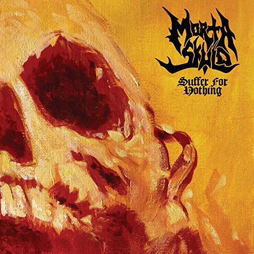 Morta Skuld Suffer For Nothing 