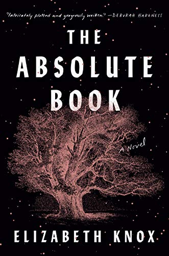 Elizabeth Knox/The Absolute Book