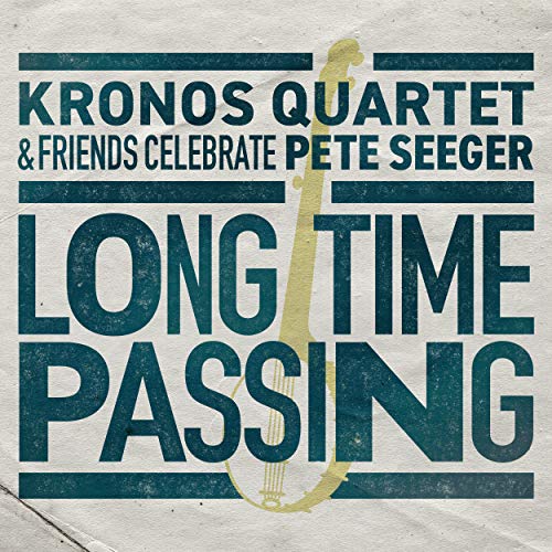 Kronos Quartet/Long Time Passing: Kronos Quar