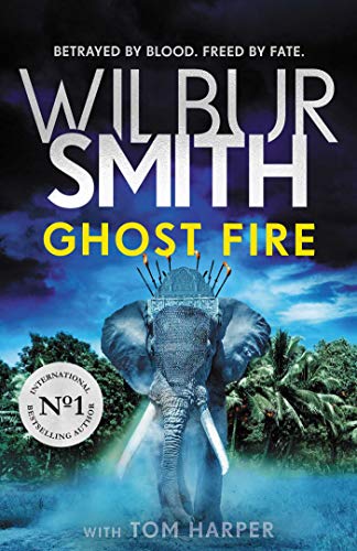 Wilbur Smith/Ghost Fire