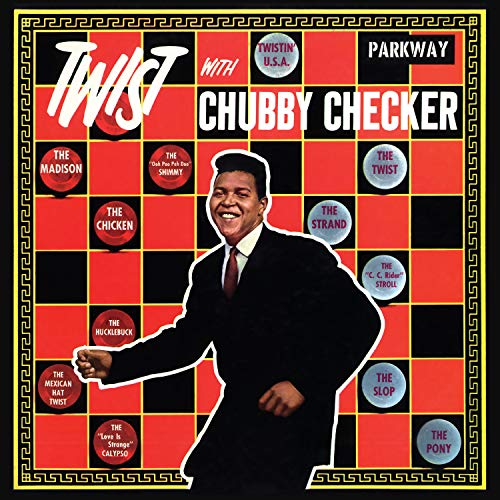 Chubby Checker Twist With Chubby Checker Remastered 