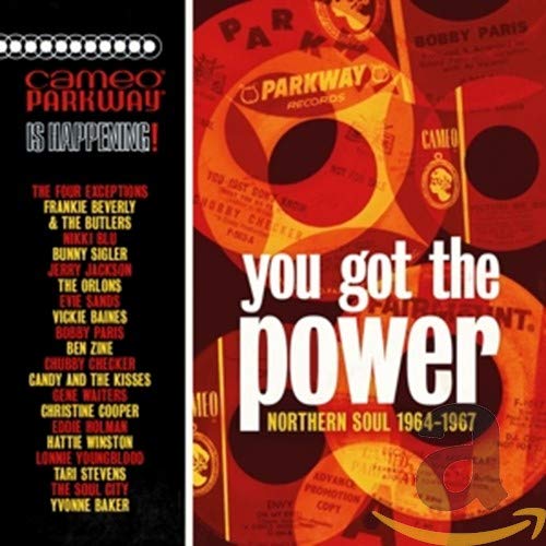You Got The Power/Cameo Parkway Northern Soul (1964-1967)