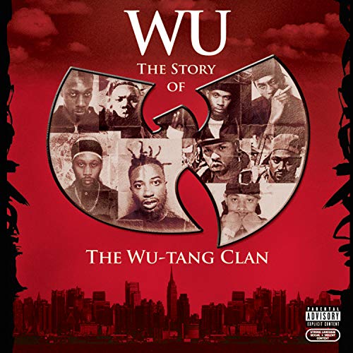 Wu-Tang Clan/Wu: The Story Of The Wu-Tang Clan@Explicit Version