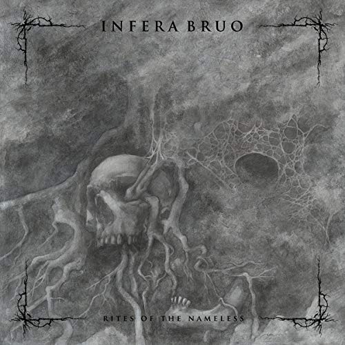 Infera Bruo/Rites Of The Nameless