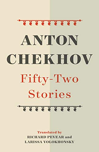 Anton Chekhov/Fifty-Two Stories