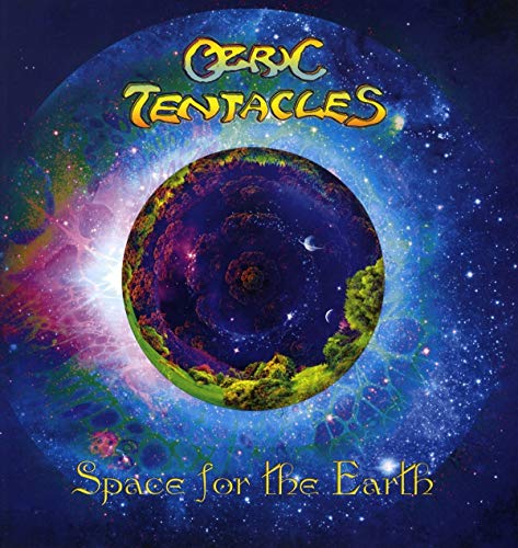 Ozric Tentacles/Space For The Earth