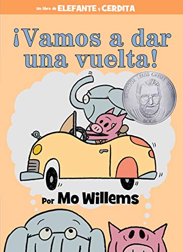 Mo Willems/?Vamos a Dar Una Vuelta!-An Elephant and Piggie Bo