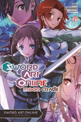 Reki Kawahara/Sword Art Online 20 (Light Novel)@Moon Cradle