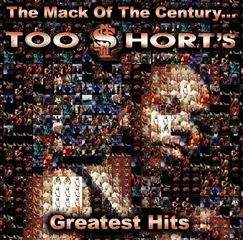 Too Short/Mack Of The Century: Greatest@Clean Version
