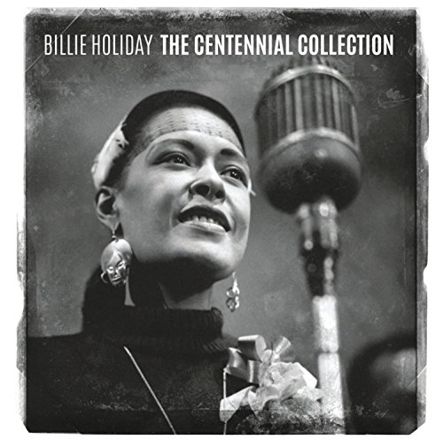 Billie Holiday/The Centennial Collection