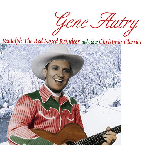 Gene Autry Rudoloph The Red Nosed Reindeer & Other Favorites 