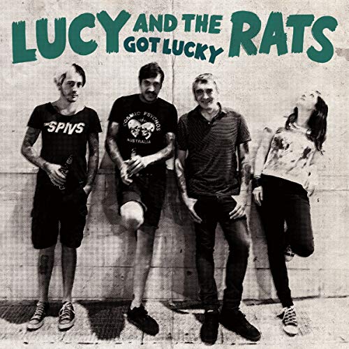 Lucy & The Rats/Got Lucky