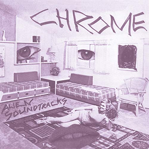 Chrome/Alien Soundtracks