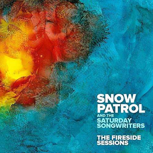 Snow Patrol & The Saturday Songwriters/Fireside Sessions