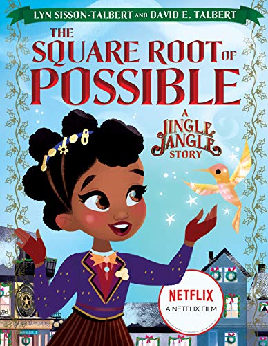 Lyn Sisson-Talbert/The Square Root of Possible@A Jingle Jangle Story