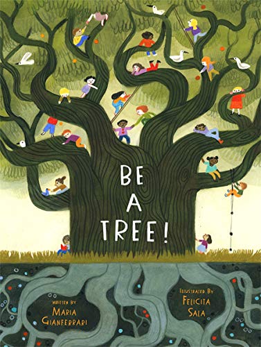 Maria Gianferrari/Be a Tree!