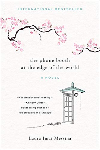 Laura Imai Messina/The Phone Booth at the Edge of the World