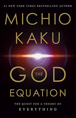 Michio Kaku God Equation 