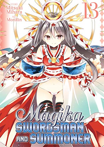 Mitsuki Mihara/Magika Swordsman and Summoner Vol. 13