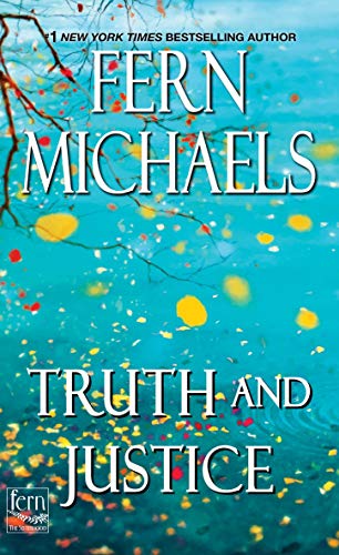 Fern Michaels/Truth and Justice