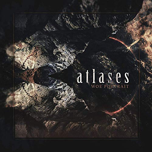 Atlases/Woe Portrait