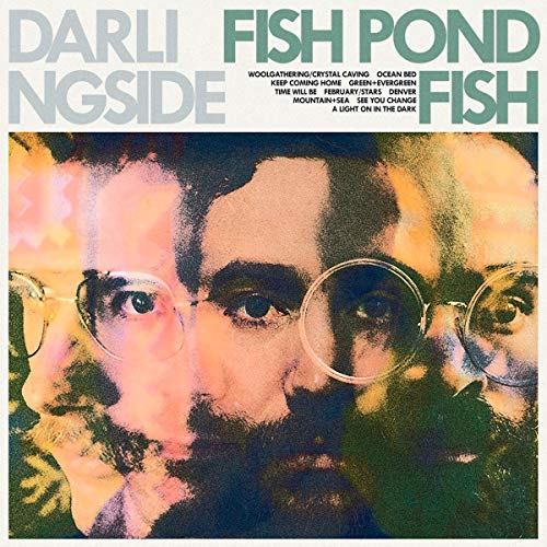 Darlingside/Fish Pond Fish