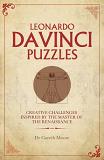 Arcturus Publishing Leonardo Da Vinci Puzzles Creative Challenges Inspired By The Master Of The 
